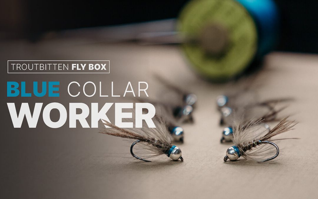 Troutbitten Fly Box — The Blue Collar Worker (with VIDEO)