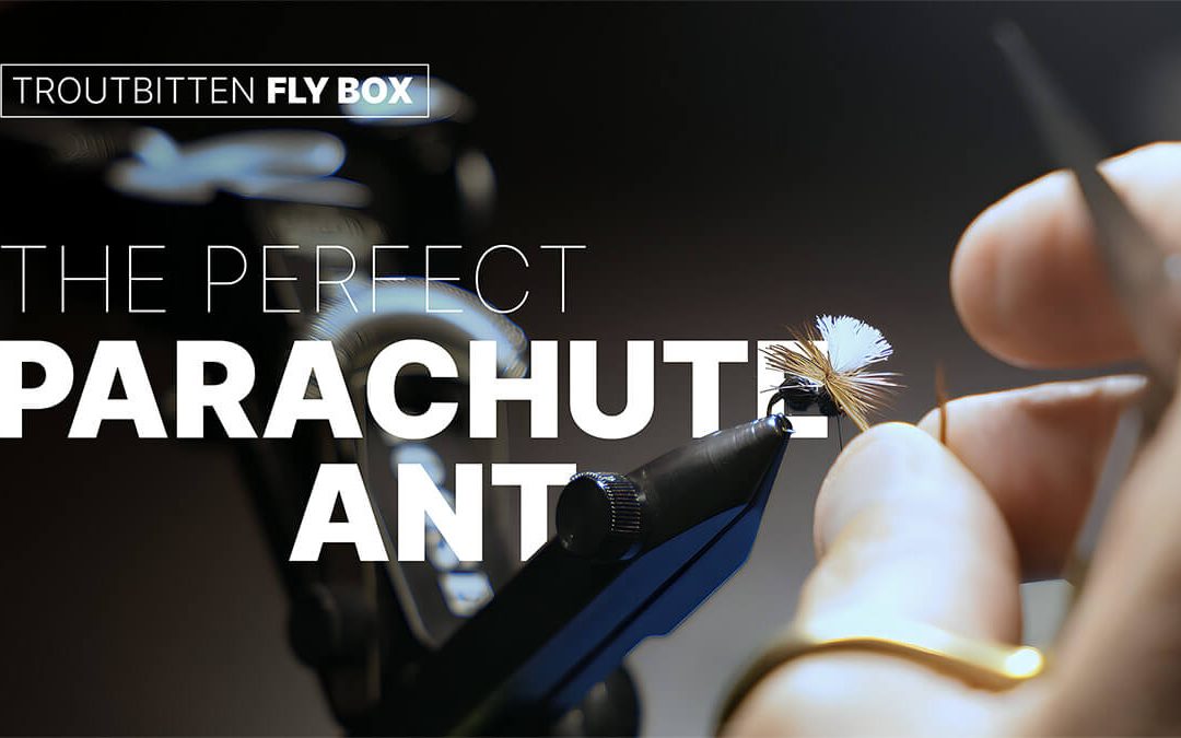 VIDEO: The Perfect Parachute Ant — Troutbitten Fly Box